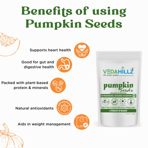 Vedahillz Organic Pumpkin Seeds Made from Carefully Selected Natural Seeds